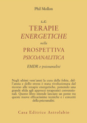 Le terapie energetiche nella prospettiva psicoanalitica. EMDR e psicoanalisi