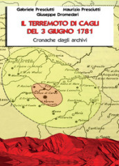 Il terremoto di Cagli del 3 giugno 1781. Cronache dagli archivi