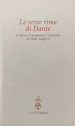 Le terze rime di Dante. Lo nferno e l pvrgatorio e l paradiso di Dante Alaghieri. Riproduzione facsimilare dell Aldina 1502