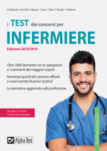 I test dei concorsi per infermiere - Renato Sironi - Marta Ghislandi - Paolo Carlo Motta