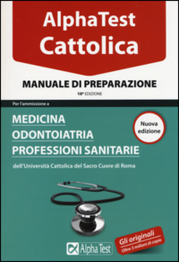 I test per la Cattolica. Manuale - Massimiliano Bianchini - Carlo Tabacchi