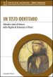 Un testo identitario. Metodo e temi di lettura della Regola di Francesco d Assisi