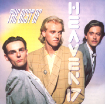 the best of heaven 17 - Heaven 17