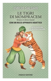 Le tigri di Mompracem. Unico con apparato didattico