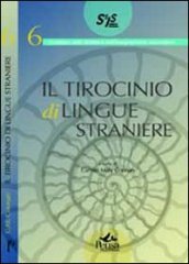 Il tirocinio di lingue straniere. L esperienza della SSIS Veneto