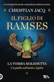 La tomba maledetta. Il figlio di Ramses