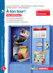 A ton tour. Livre de l élève-Cahier d exercises. Per la Scuola media. Con e-book. Con espansione online