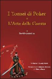 I tornei di poker e l arte della guerra