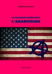 Le tradizioni americane e l Anarchismo