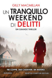 Un tranquillo weekend di delitti