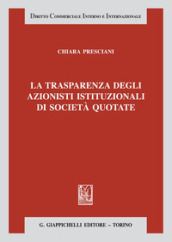 La trasparenza degli azionisti istituzionali di società quotate