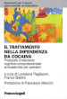 Il trattamento nella dipendenza da cocaina. Protocollo d intervento cognitivo comportamentale ambulatoriale per operatori