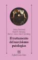 Il trattamento del narcisismo patologico