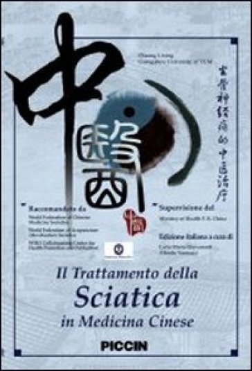 Il trattamento della sciatica in medicina cinese. Con DVD (17 vol.) - Zhuang Lixing