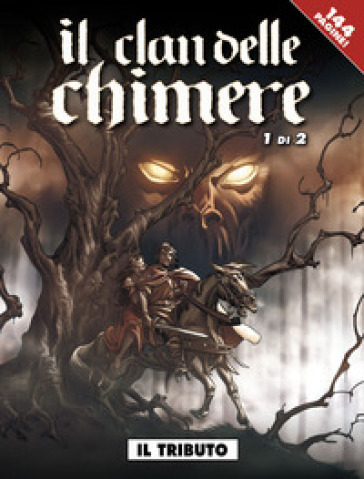 Il tributo. Il clan delle chimere. 1. - Eric Corbeyran - Michel Suro