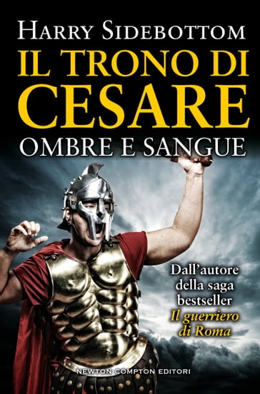 Il trono di Cesare. Ombre e sangue - Harry Sidebottom