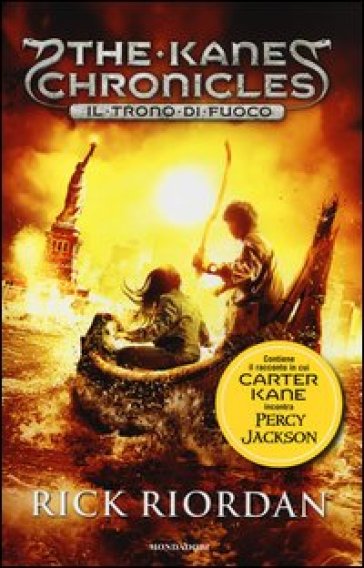 Il trono di fuoco. The Kane Chronicles. Vol. 2 - Rick Riordan