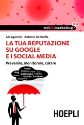 La tua reputazione su Google i i Social Media