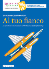 Al tuo fianco. Le consulenze e la valutazione nel Writing and Reading Workshop