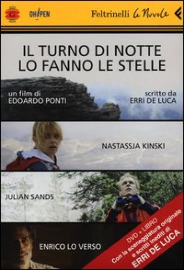 Il turno di notte lo fanno le stelle. DVD. Con libro - Edoardo Ponti - Erri De Luca