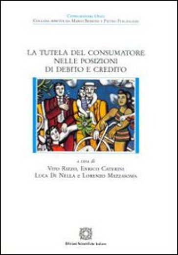 La tutela del consumatore nelle posizioni di debito e credito