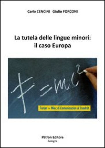 La tutela delle lingue minori: il caso Europa - Carlo Cencini - Giulio Forconi