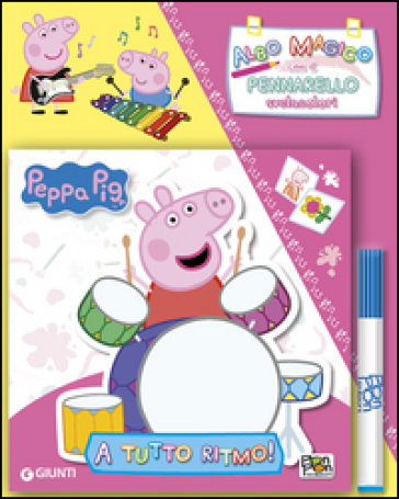 A tutto ritmo! Peppa Pig. Con gadget - Elisa Carati