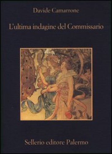 L'ultima indagine del commissario - Davide Camarrone