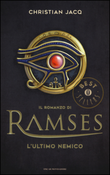 L'ultimo nemico. Il romanzo di Ramses. Vol. 5 - Christian Jacq