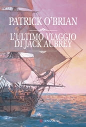 L ultimo viaggio di Jack Aubrey