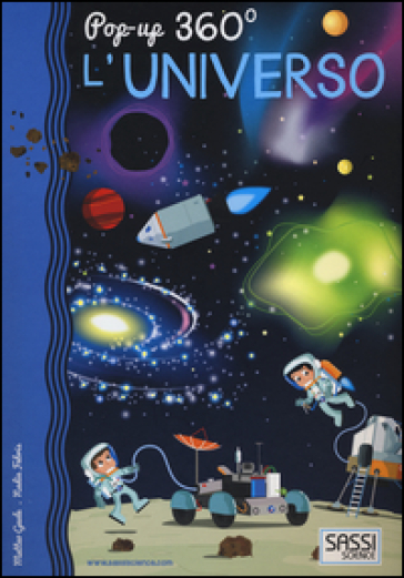 L'universo. Pop-up 360°. Ediz. illustrata - Matteo Gaule - Nadia Fabris