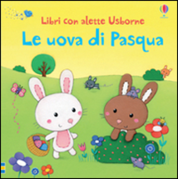 Le uova di Pasqua. Ediz. illustrata - Sam Taplin - Rosalinde Bonnet