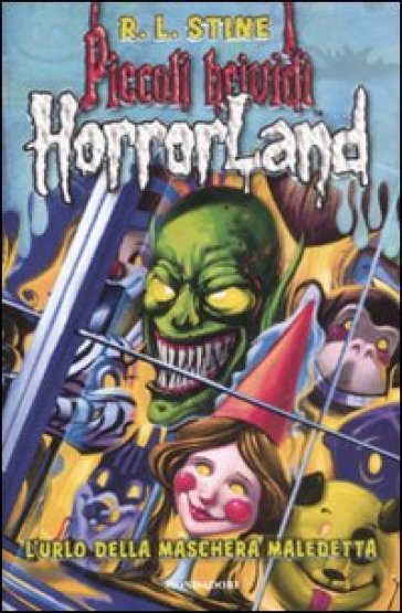 L'urlo della maschera maledetta. Horrorland. 4. - Robert Lawrence Stine