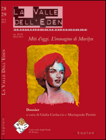 La valle dell'Eden (2014-2015). 28-29: L' immagine di Marilyn