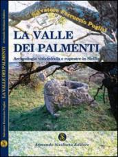 La valle dei palmenti. Archeologia vitinicola e rupestre in Sicilia