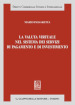 La valuta virtuale nel sistema dei servizi di pagamento e di investimento