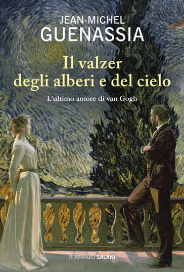 Il valzer degli alberi e del cielo - Jean-Michel Guenassia