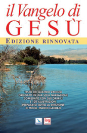 Il vangelo di Gesù. Ediz. integrale