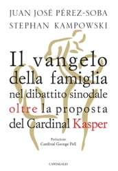 Il vangelo della famiglia nel dibattito sinodale