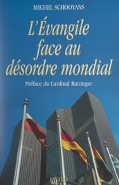 L Évangile face au désordre mondial