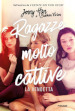 La vendetta. Ragazze molto cattive