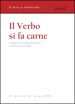 Il verbo si fa carne. L umano come luogo di incontro con Dio in Gesù Cristo