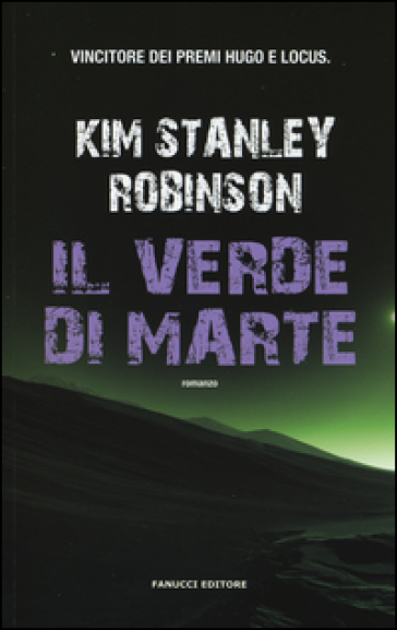 Il verde di Marte. Trilogia di Marte. 2. - Kim Stanley Robinson