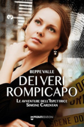 Dei veri rompicapo. Le avventure dell ispettrice Simone Carentan