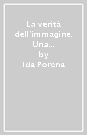 La verità dell immagine. Una lettura di Georg Trakl