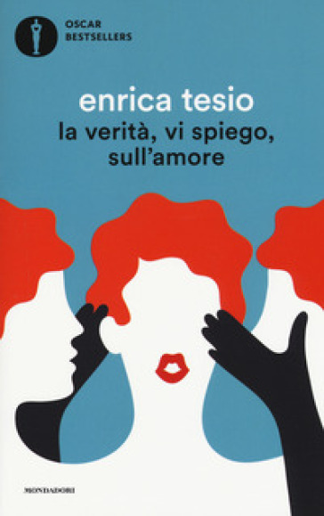 La verità, vi spiego, sull'amore - Enrica Tesio