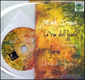 La via dell ignoto. Con CD Audio. 2.