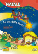 La via della stella. Il Natale dei bambini