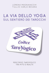 La via dello yoga sul sentiero dei tarocchi