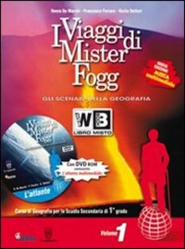 I viaggi di Mister Foggi. Con espansione online. Per la Scuola media. Con DVD-ROM - Renzo De Marchi - Francesca Ferrara - Giulia Dottori